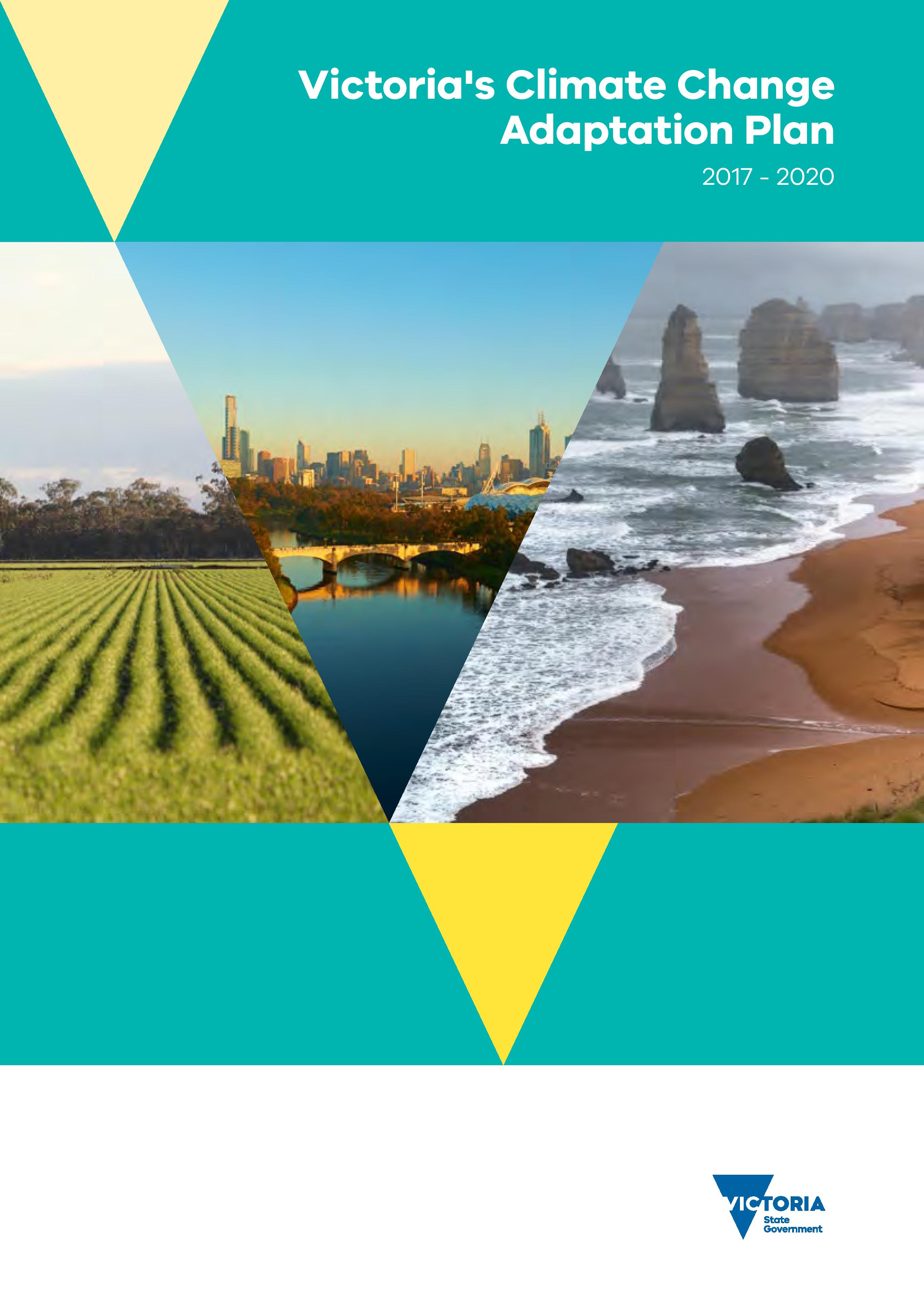 Victorias Climate Change Adaptation Plan 2017 2020.1 page 001